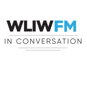 WLIW-FM In Conversation by WLIW-FM