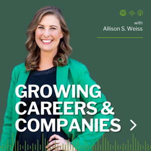 Growing Careers and Companies