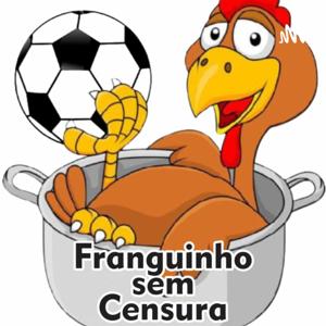 Franguinho Sem Censura