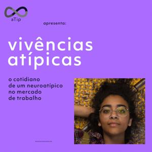 Vivências Atípicas