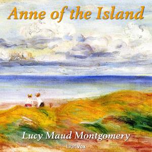 Anne of the Island by Lucy Maud Montgomery (1874 - 1942) by LibriVox