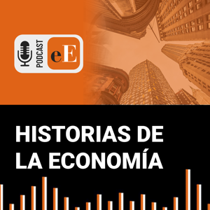 Historias de la economía by elEconomista