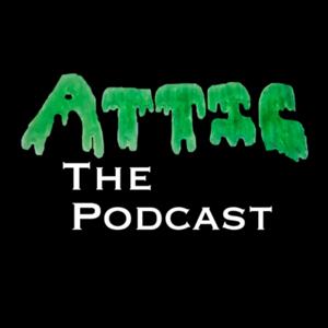 Attic: The Podcast