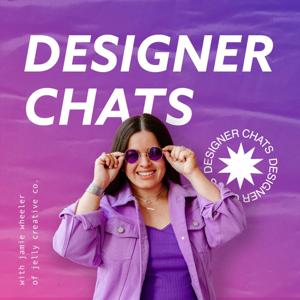 Designer Chats