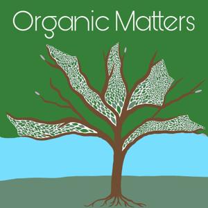 Organic Matters by BruceLee