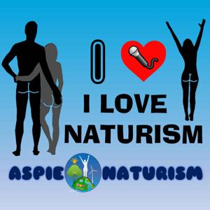 I Love Naturism Podcast by Nathan Young