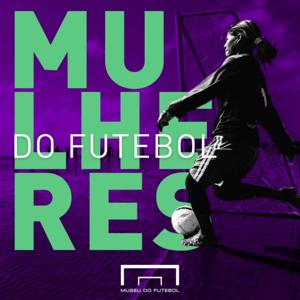 Audioguia Mulheres do Futebol