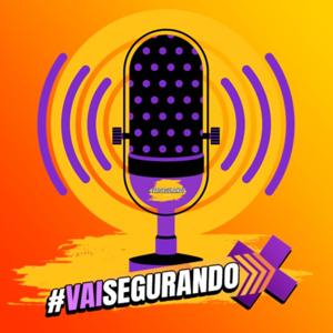 Podcast VaiSegurando