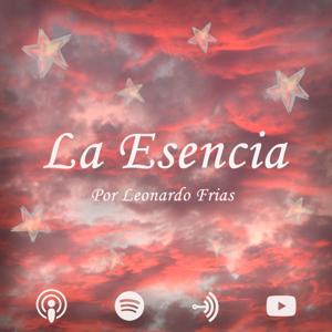 La Esencia Podcast