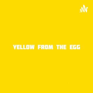 Yellow from the egg