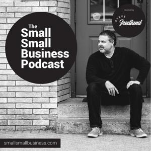 The Small Small Business Podcast