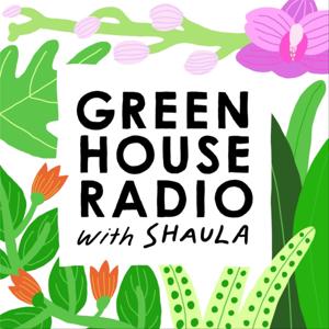GREENHOUSE RADIO with Shaula by Shaula Vogue