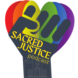 Sacred Justice Podcasts