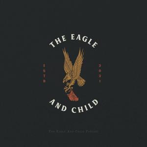 The Eagle & Child Podcast