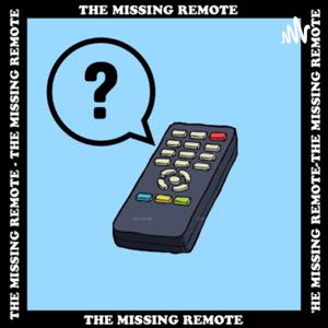 The Missing Remote