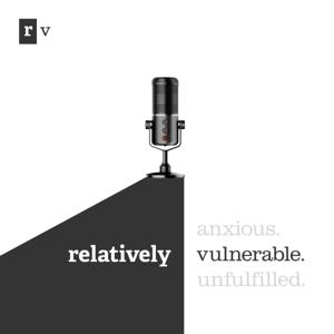 The Relatively Vulnerable Podcast