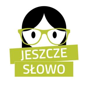 Jeszcze słowo by Katarzyna Czajka-Kominiarczuk