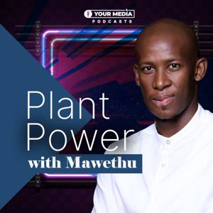 Plant Power with Mawethu