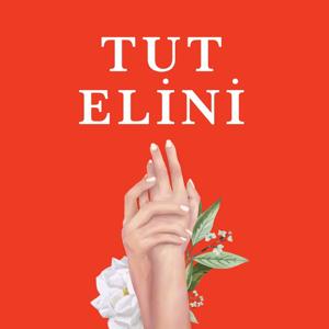 TUT ELİNİ