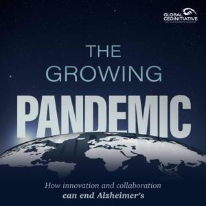 The Growing Pandemic: How Innovation and Collaboration Can End Alzheimer’s