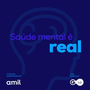 Saúde Mental é Real by CBN