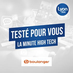 "TESTÉ POUR VOUS", la minute HIGH TECH