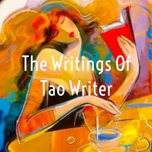The Writings Of Tao Writer