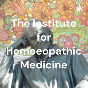 The Institute for Homoeopathic Medicine