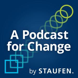 A Podcast for Change by STAUFEN.