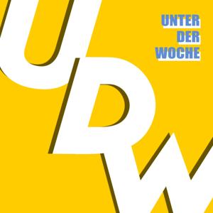 Unter der Woche