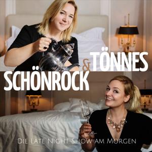 Schönrock & Tönnes - Die Late Night Show am Morgen