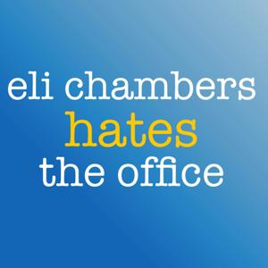 Eli Chambers Hates The Office