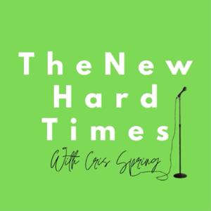 The New Hard Times With Chris Spring