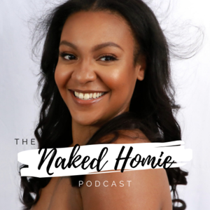 The Naked Homie Podcast