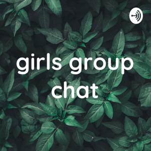 girls group chat