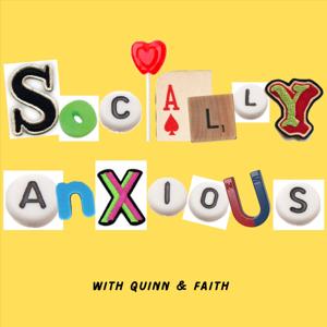 Socially Anxious