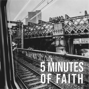 5 Minutes of Faith