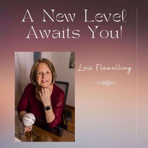 A New Level Awaits You with Lois Flewelling