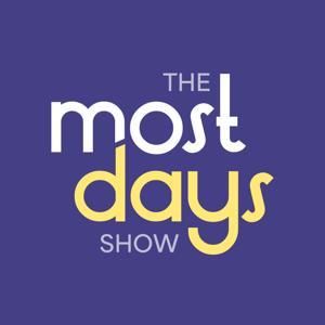 The Most Days Show