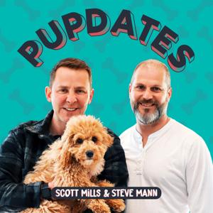 Pupdates with Scott Mills & Steve Mann by Scott Mills & Steve Mann