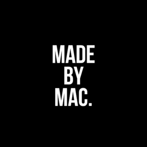 Made by Mac