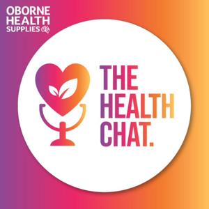 The Health Chat by Oborne Health Supplies by Vicky and Rick