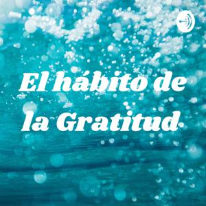 El hábito de la Gratitud