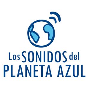 Los Sonidos del Planeta Azul by Los SONIDOS del PLANETA AZUL