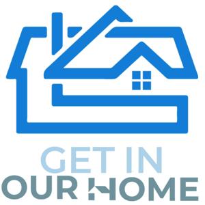 Get In Our Home - The Home Builders Podcast