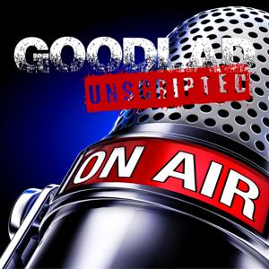 Goodlad Unscripted