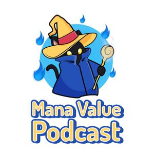 The Mana Value Podcast