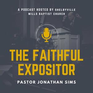 The Faithful Expositor by Jono Sims