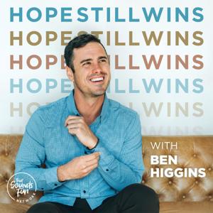 Hope Still Wins with Ben Higgins by Hope Still Wins