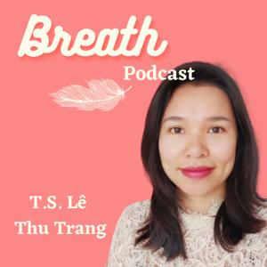 Breath - Thiền định cho cuộc sống hiện đại by Tiến sĩ Lê Thu Trang